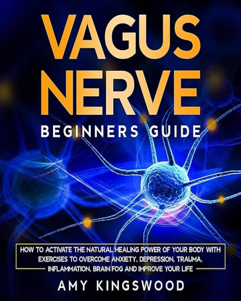 Vagus Nerve: Beginner’s Guide: How To Activate The Natural Healing ...